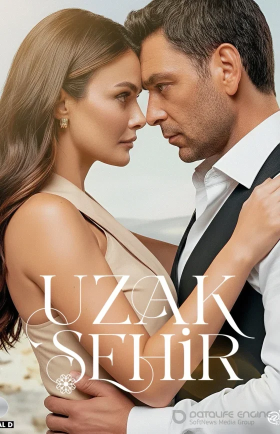 Далекий город 1-3 сезон 1-70, 71, 72 серия турецкий сериал на русском языке смотреть онлайн все серии